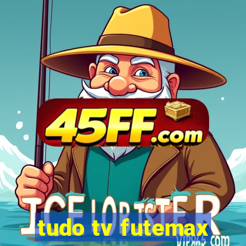 tudo tv futemax
